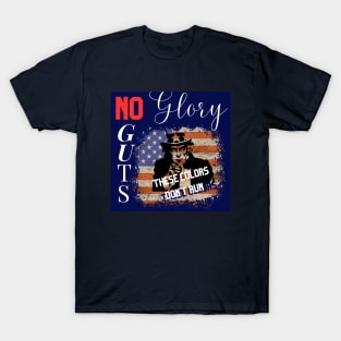 No guts, no glory T-Shirt